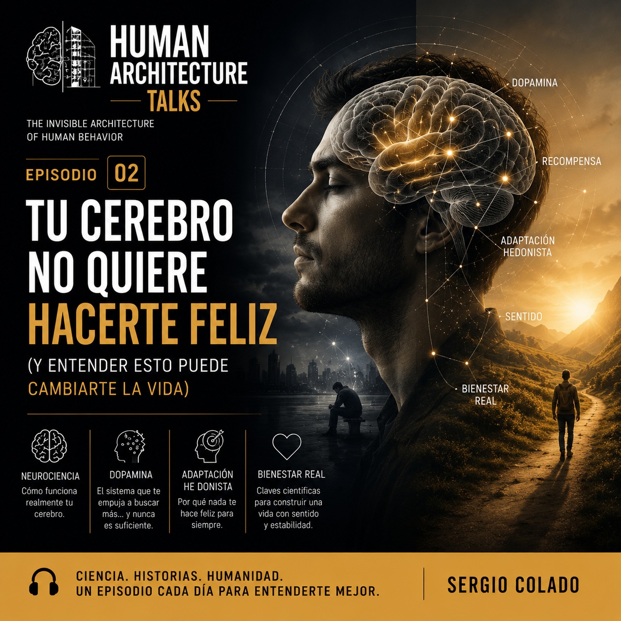 Tu cerebro no quiere hacerte feliz (y entender esto puede cambiarte la vida) episode artwork